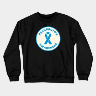 Hashimoto's disease - Disability Awareness Crewneck Sweatshirt